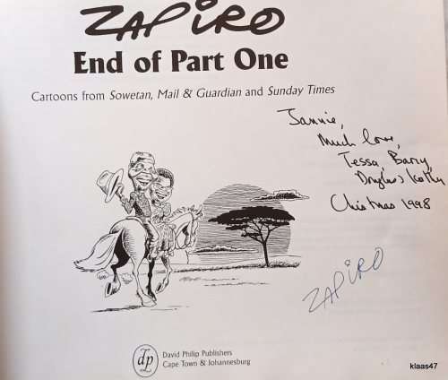 Zapiro - End of Part One -  Zapiro - Paperback **SIGNED COPY**