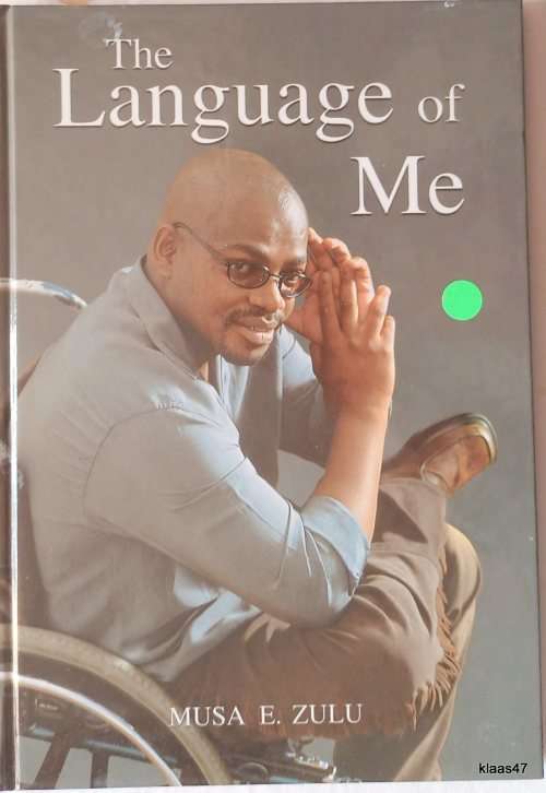 The Language of Me - Musa E Zulu - Hardcover  **Signed copy**