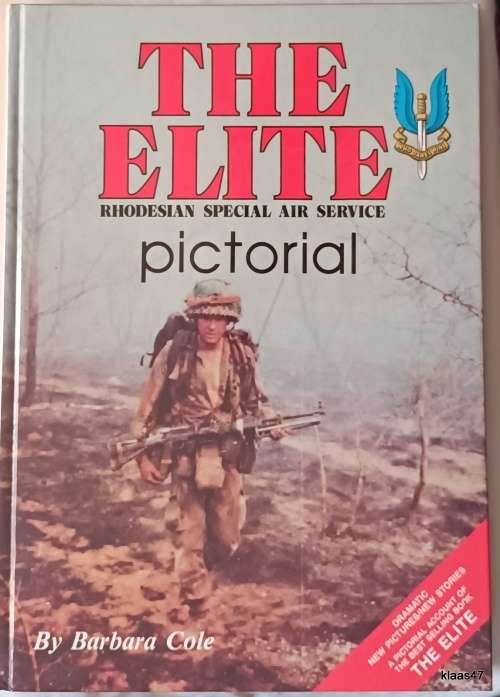 The Elite: Rhodesian Special Air Service Pictorial - Barbara Cole - Hardcover  Signed