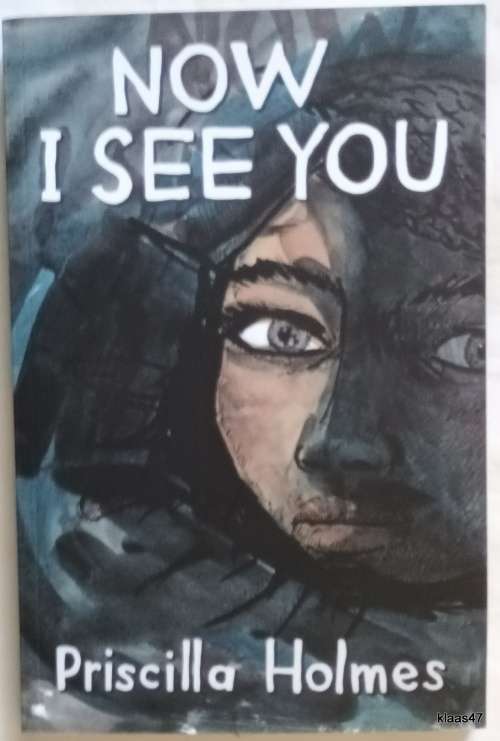Now I See You - Priscilla Holmes - Paperback **Signed copy**
