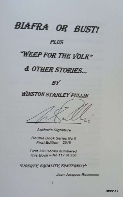Biafra or Bust! - Winston Stanley Pullin - Paperback 1st Ed - Signed and numbered limited edition.