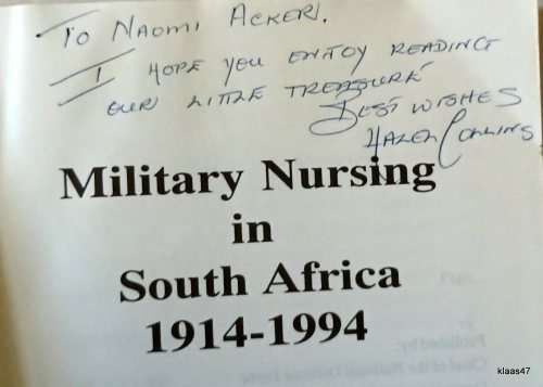 Military Nursing in South Africa 1914-1994 - Col. D Stratford and Col. H Collins - P/back **Signed**