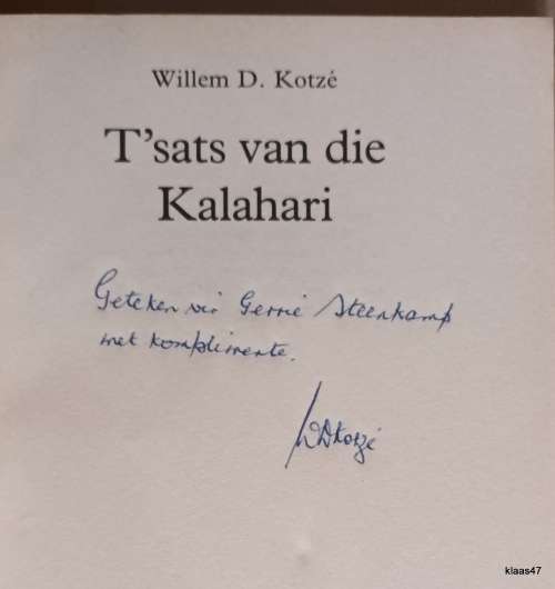 T`sats van die Kalahari - Willem D Kotze - Sagteband  Geteken