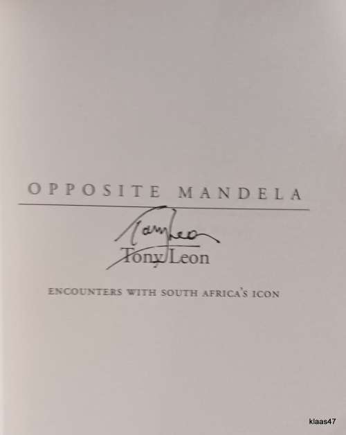 Opposit Mandela - Tony Leon - Paperback **Signed copy**