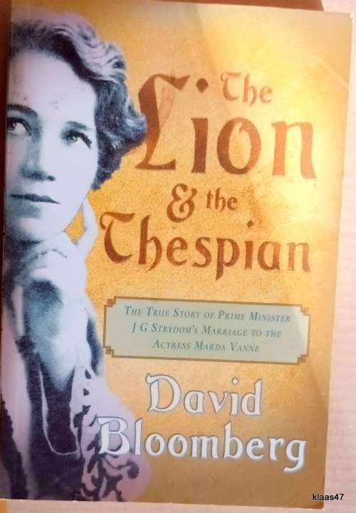 The Lion and the Thespian - David Bloomberg - Paperback  **Inscribed and signed**
