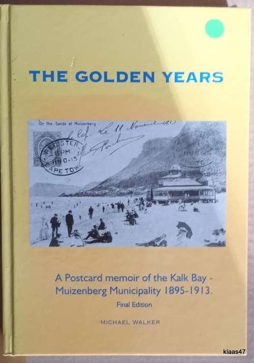 The Golden Years - Michael Walker - Hardcover (Final Edition)  **Signed copy**