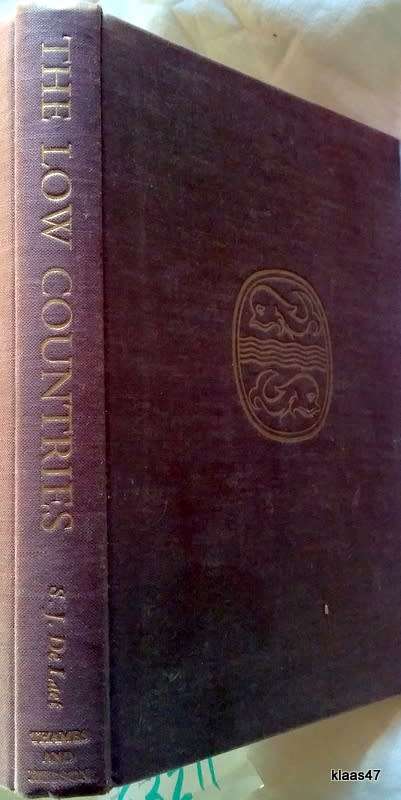 The Low Countries - S J De Laet - Hardcover  1958 (Vol 5 - Series: Ancient Peoples and Places)