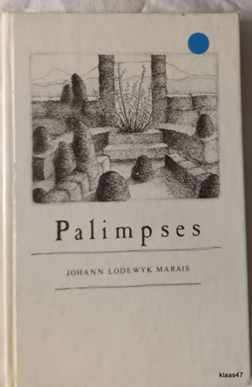 Palimpses - Johann Lodewyk Marais - Hardcover  **Signed copy**