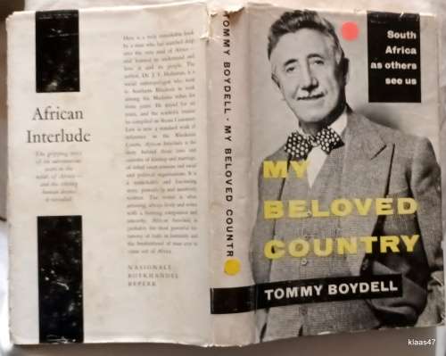 My Beloved Country - Tommy Boydell - H/cover ** Signed copy**  2nd Imp 1959