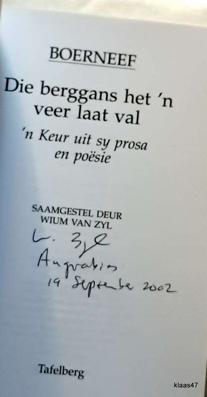 Boerneef: Die berggans het `n veer laat val - Saamgestel: Wium van Zyl **Geteken**