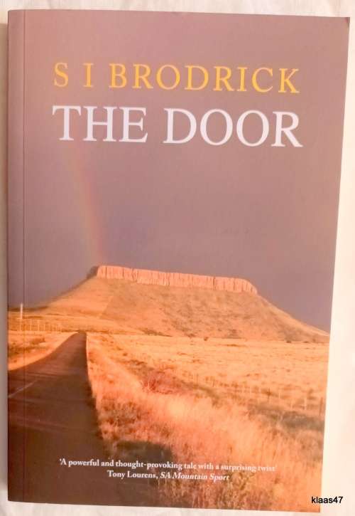 The Door - S I Brodrick - Paperback **Signed copy**