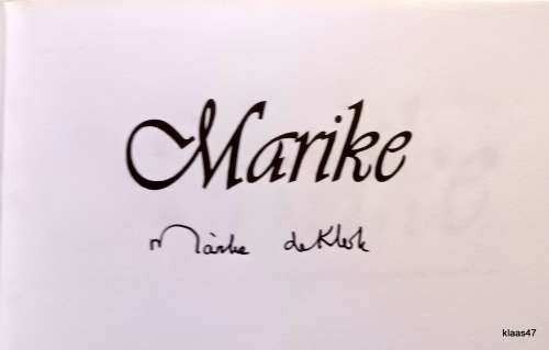 Marike: `n Reis deur Somer en Winter - Maretha Maartens - Sagteband  **Geteken Marike de Klerk**