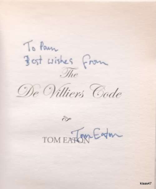 The De Villiers Code - Tom Eaton - Paperback **Signed by Author**