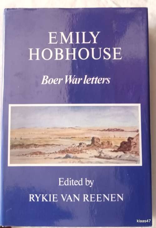 Emily Hobhouse (Boer War Letters) - Ed: Rykie van Reenen - Hardcover