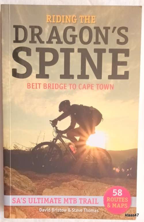 Riding the Dragon`s Spine - David Bristow and Steven Thomas - Paperback **Signed by Authors**