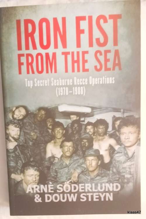 Iron Fist from the Sea - Arne Soderlund & Douw Steyn - Paperback  **Signed**