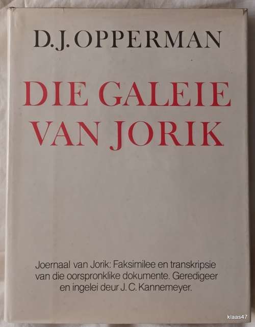 Die Galeie van Jorik - D J Opperman - Hardeband No. 31/250 Geteken