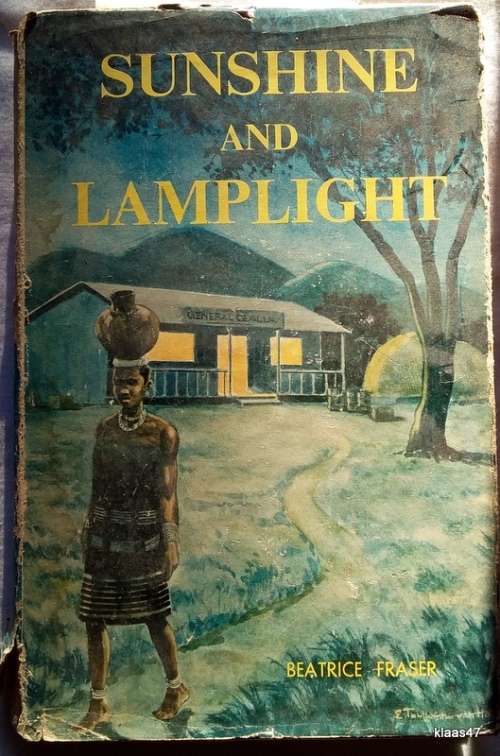 Sunshine and Lamplight - Beatrice Fraser - Hardcover