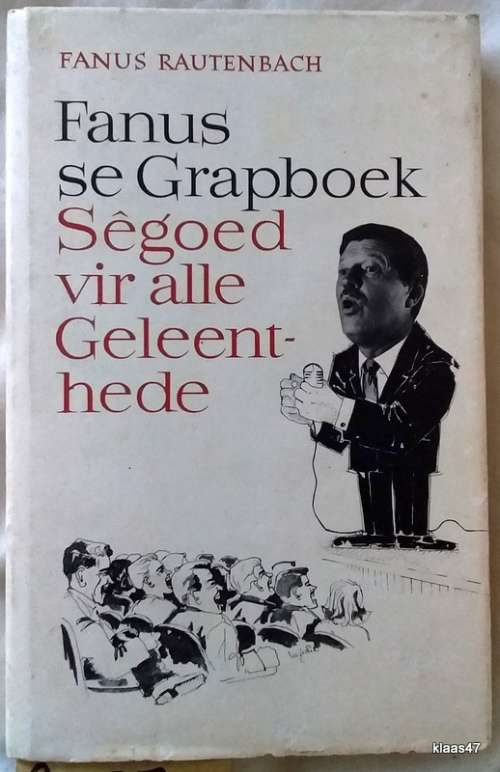 Fanus se Grapboek: Segoed vir alle Geleenthede - Fanus Rautenbach - Hardeband 1979