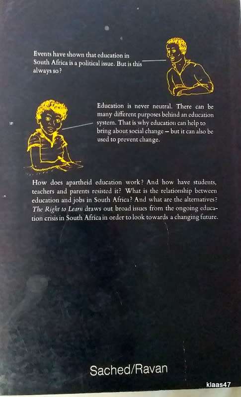 The Right to Learn: The Struggle for Education in South Africa - Paperback 1986