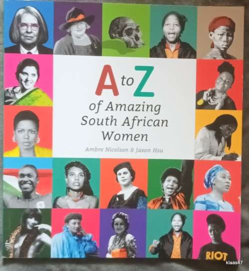 A to Z of Amazing South African Women - Ambre Nicolson & Jaxon Hsu - Paperback **Signed 1 Author**