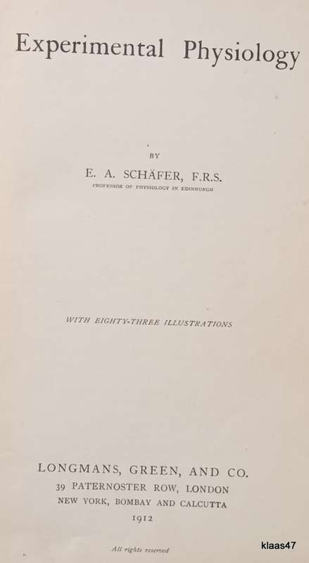Experimental Physiology - A E Schafer - Hardcover 1912