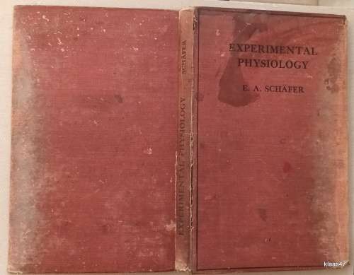Experimental Physiology - A E Schafer - Hardcover 1912