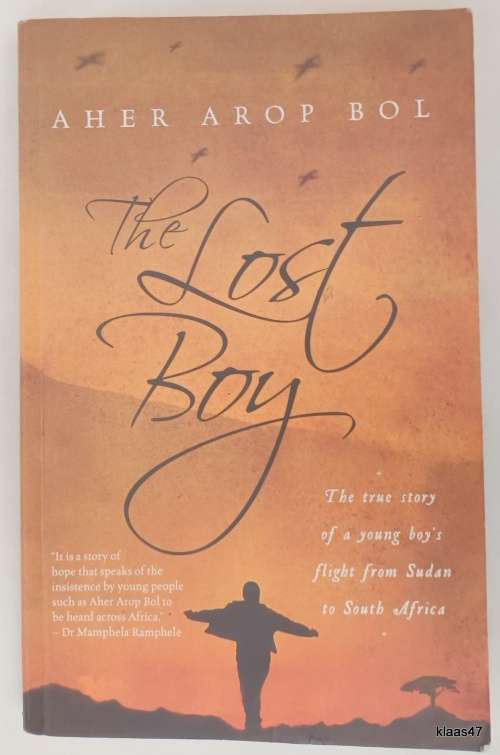 The Lost Boy - Aher Arop Bol - Paperback (True Story of a Young Boy`s flight from Sudan to SA)