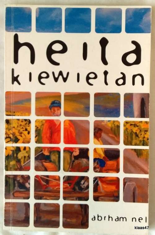 Heita Kiewietan - Abrham Nel -  Paperback
