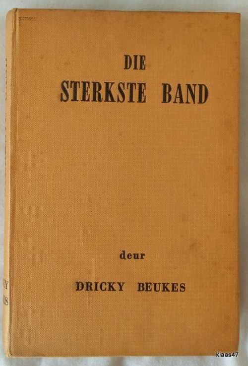 Die Sterkste Band - Dricky Beukes - Hardeband 1955
