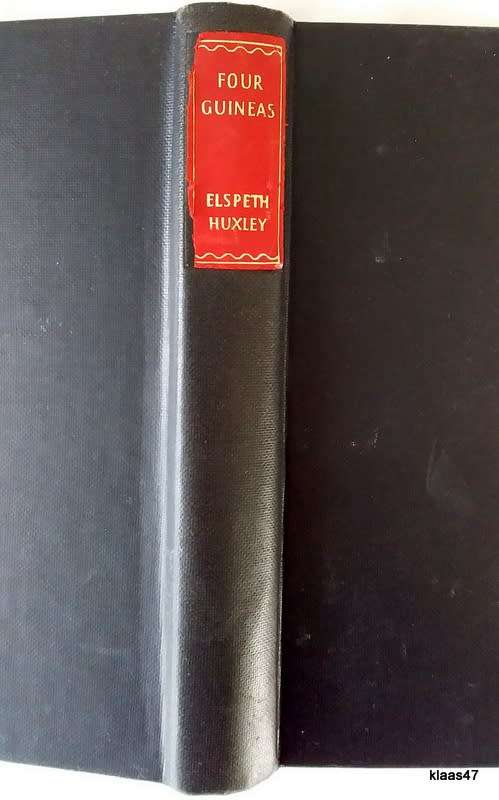 Four Guineas: A Journey Through West Africa - Elspeth Huxley - Hardcover 1955