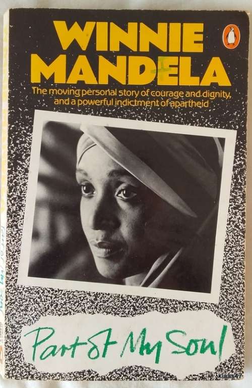 Part of My Soul - Winnie Mandela - Ed: Anne Benjamin - Penguin Paperback 1984