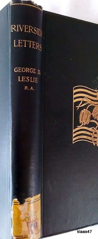 Riverside Letters - George D Leslie - Hardcover 1896 (A Continuation of `Letters to Marco`)