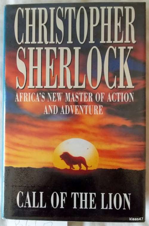Call of the Lion - Christopher Sherlock - Hardcover 1993