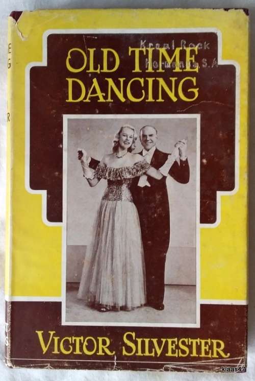 Old Time Dancing - Victor Silvester - Hardcover 1954
