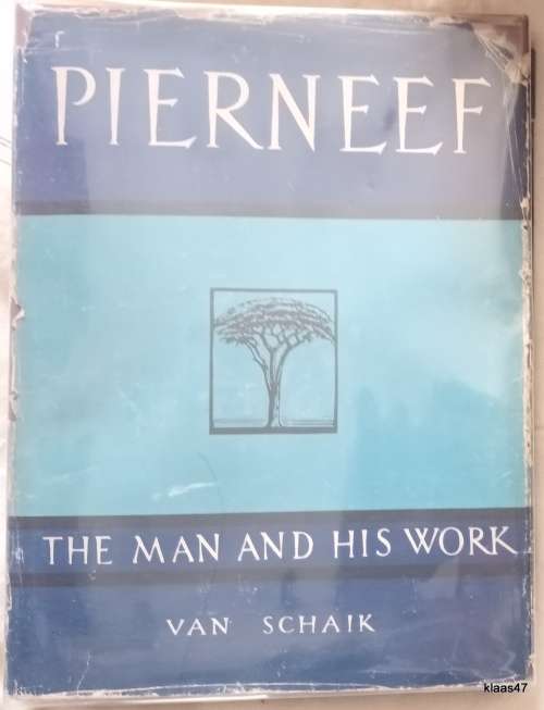 Pierneef (The Man and His Work) - J F W Grosskopf - Hardcover 1947