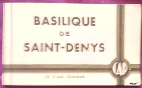 Basilique de Saint-Denys - 10 Photo Post cards - In folder (Cie des Arts Photomecaniques)