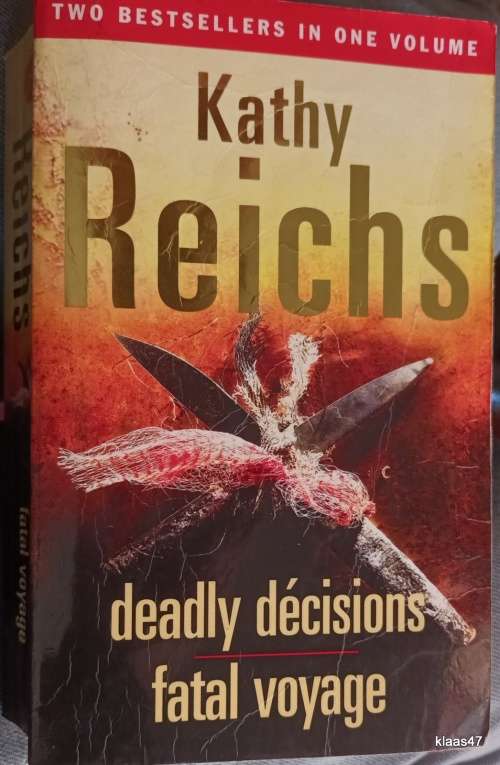 Deadly Decisions / Fatal Voyage - Kathy Reichs - Paperback (Two-in-One)