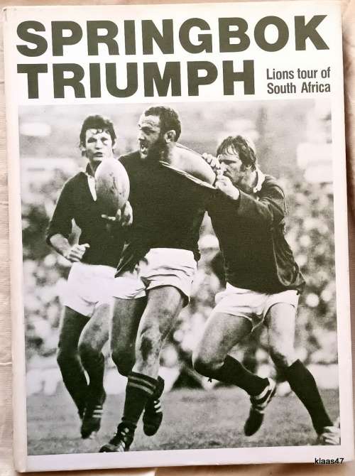 Springbok Triumph (Lions Tour Of South Africa 1980) - Photographed: John Rubython & Miles Bishop