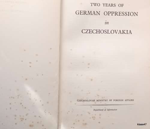 Two Years of German Oppression in Czechoslovakia - Czechoslovak Ministry of Foreign Affairs - P/back