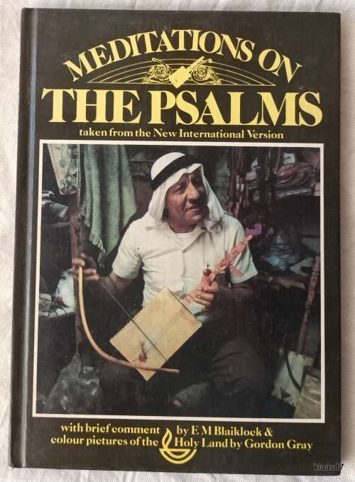 Meditations on The Psalms (Scripture Union) Psalms 38-75 (taken from the New International Version)