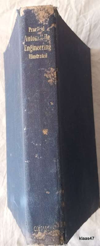 Practical Automobile Engineering (Illustrated) - Ed: Staton Abbey - Hardcover Fourth Edition 1962