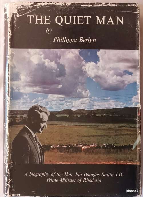 The Quiet Man BY Phillippa Berlyn Hardcover 1978 (Ian Douglas Smith Biography)