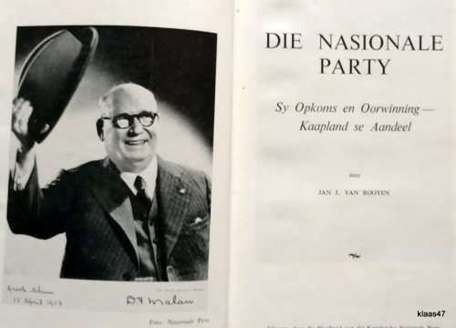 Die Nasionale Party: Sy opkoms en oorwinning (Kaapland se aandeel) - Jan J van Rooyen - Hardeband