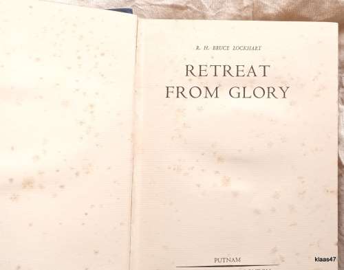 Retreat from Glory - R H Bruce Lockhart - Hardcover 1934