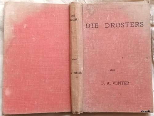 Die Drosters - F A Venter - Hardeband 1952
