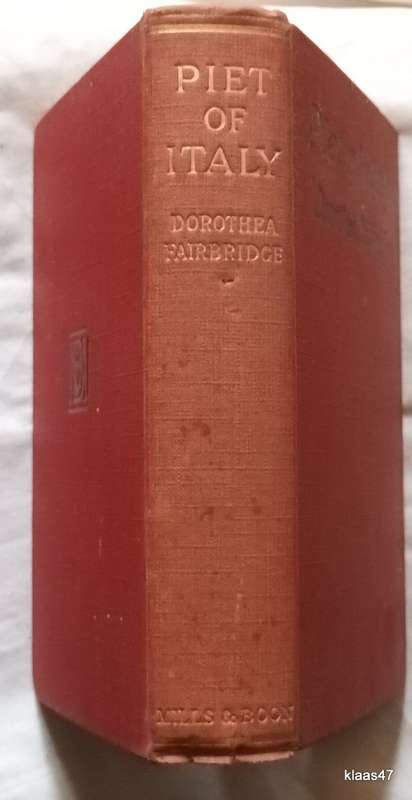 Piet of Italy - Dorothea Fairbridge - Hardcover 1913