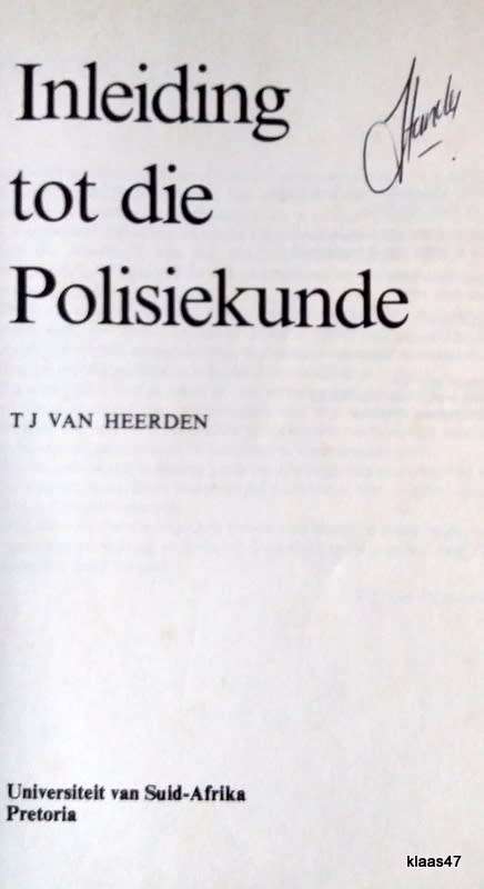 Inleiding Tot Die Polisiekunde - T J Van Heerden - Sagteband 1992