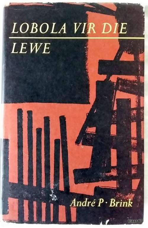 Lobola Vir Die Lewe - Andre P Brink - Hardeband 1963