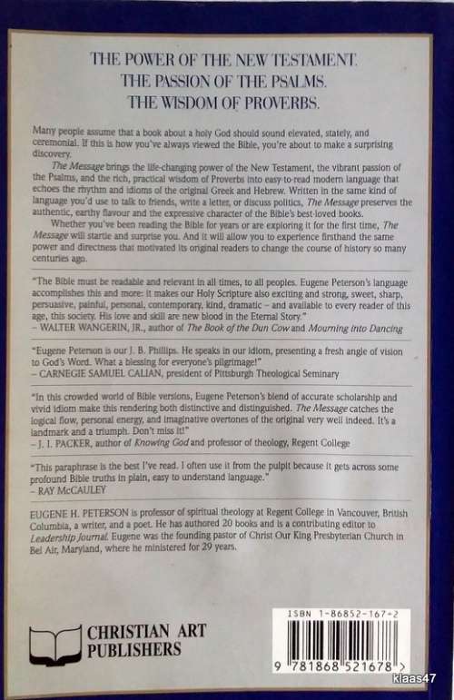 The Message - Eugene H Peterson - Paperback 1999 (New Testament with Psalms and Proverbs)